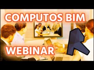 Webinar Lograr un Computo Metrico en entorno BIM